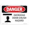 Signmission Safety Sign, OSHA Danger, 18" Height, 24" Width, Aluminum, Overhead Door Crush Hazard, Landscape OS-DS-A-1824-L-1720 - alternate 1
